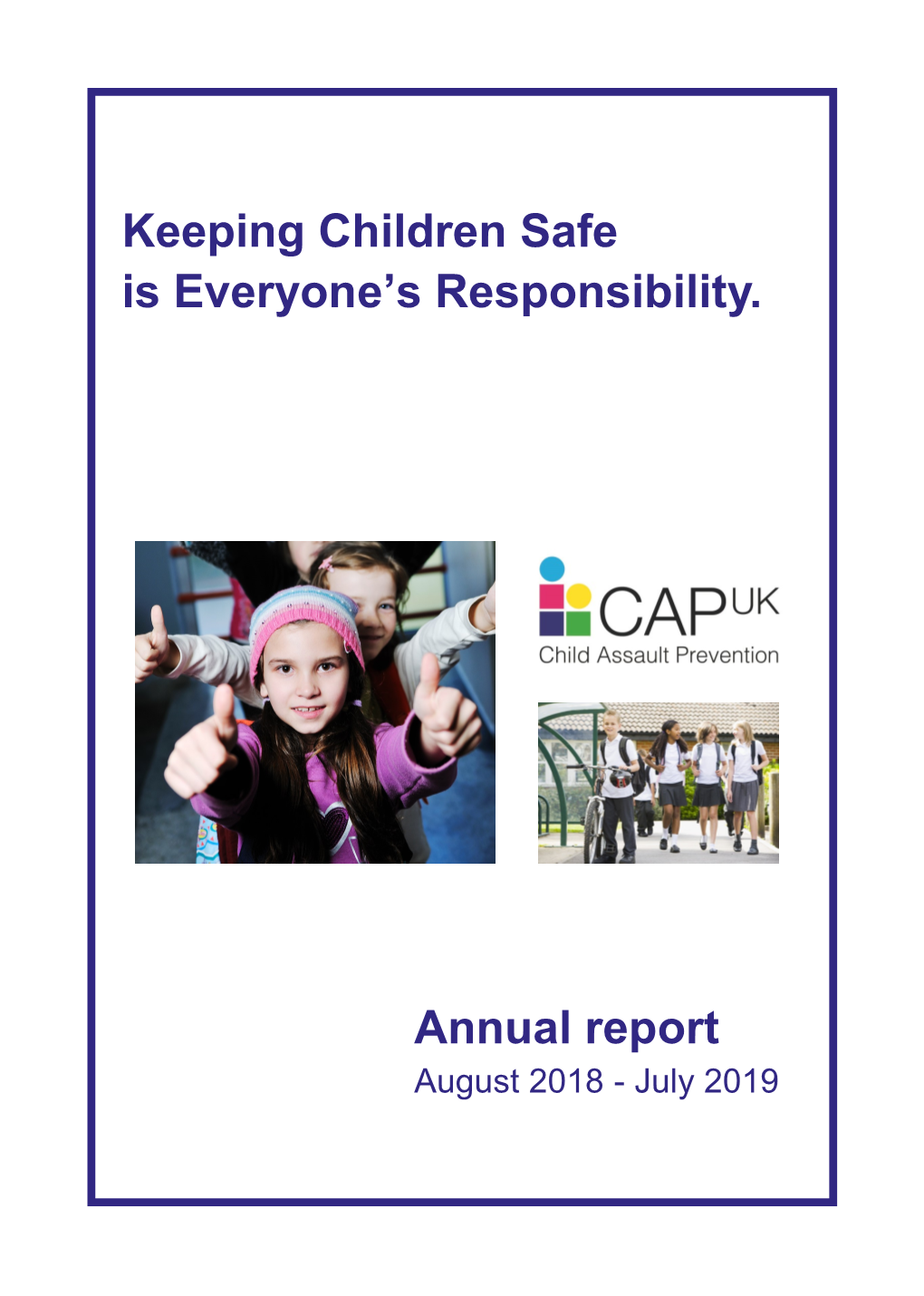 Annual Report Keeping Children Safe Is Everyone's Responsibility