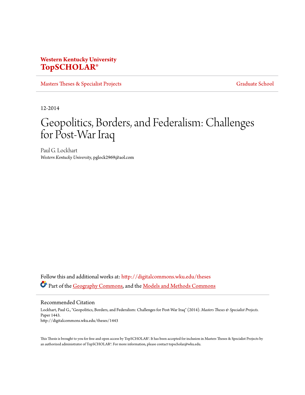 Geopolitics, Borders, and Federalism: Challenges for Post-War Iraq Paul G