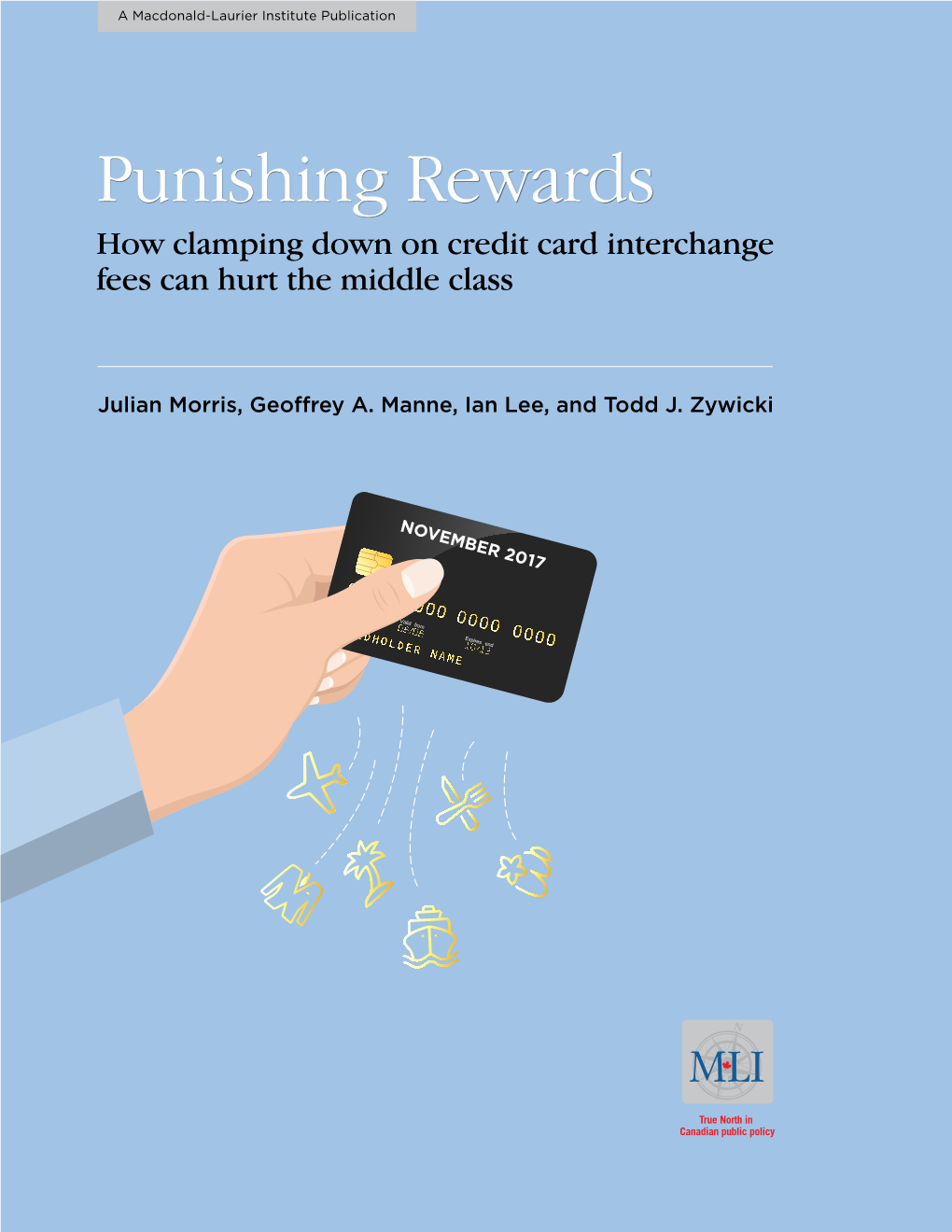 Punishing Rewards How Clamping Down on Credit Card Interchange Fees Can Hurt the Middle Class