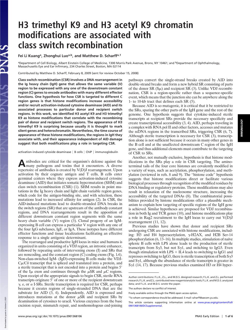 H3 Trimethyl K9 and H3 Acetyl K9 Chromatin Modifications Are Associated with Class Switch Recombination