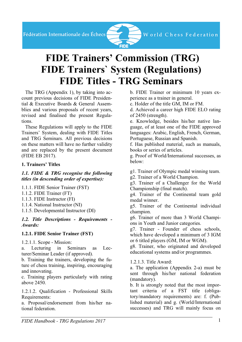 FIDE Trainers' Commission (TRG) FIDE Trainers` System (Regulations