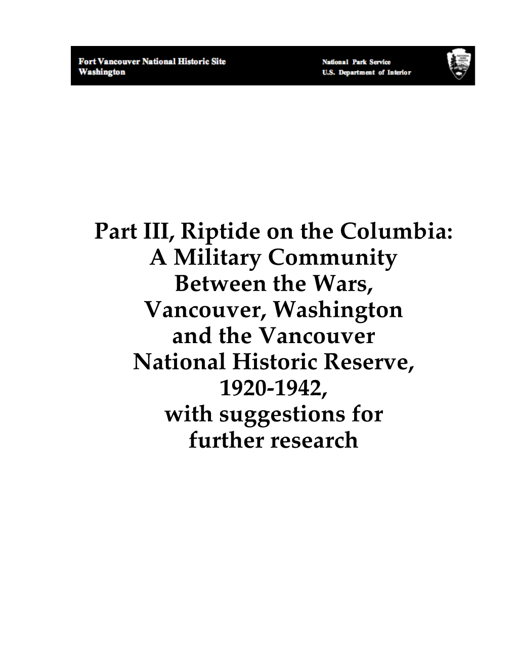 Part III, a Military Community Between the Wars, Vancouver, Washington