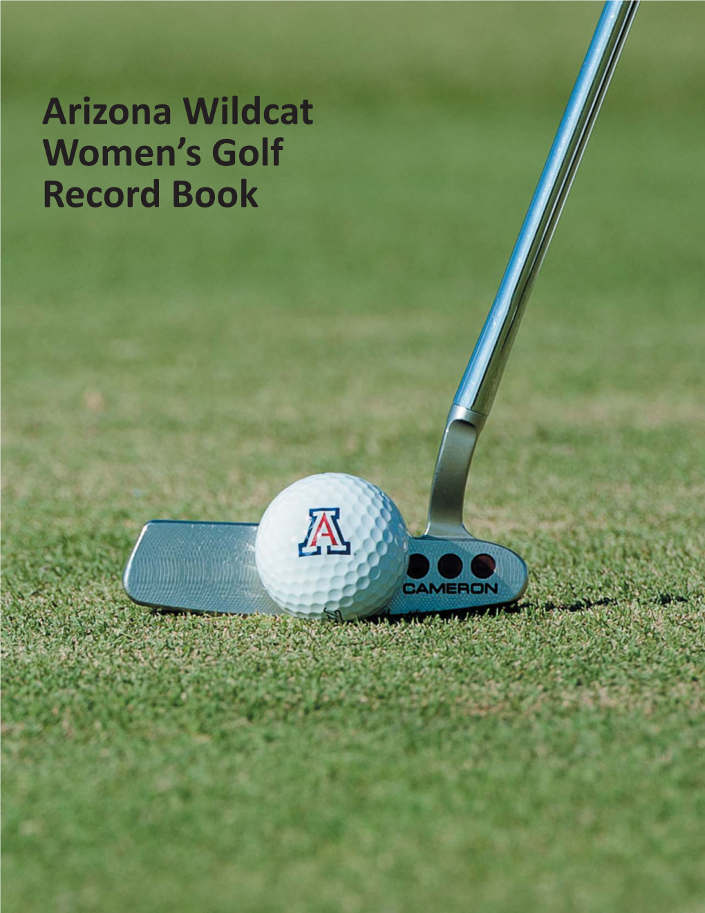 Arizona Wildcat Women's Golf Record Book