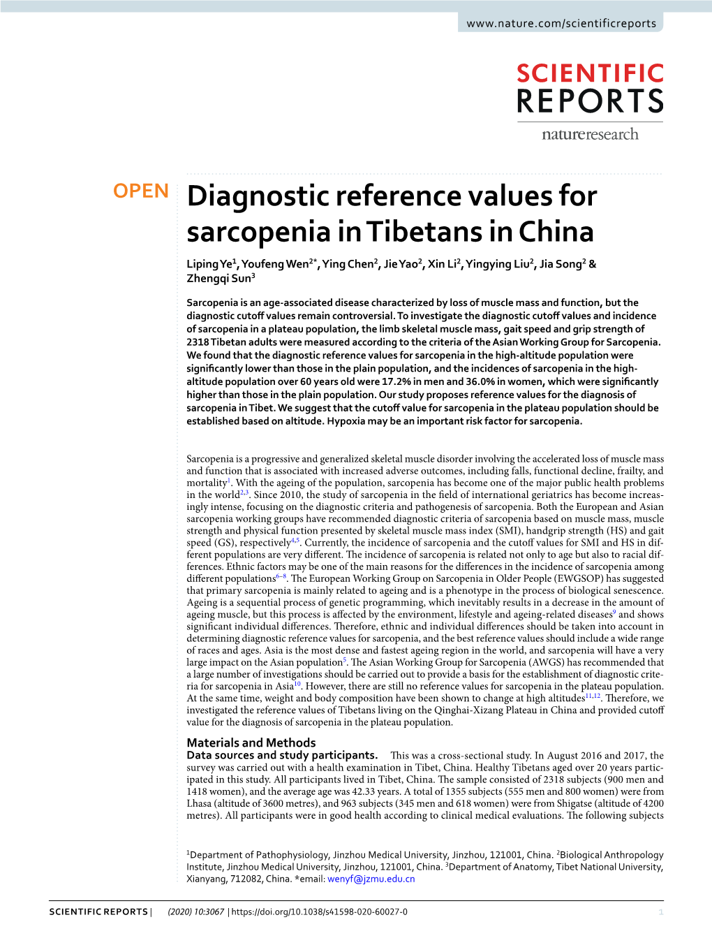 Diagnostic Reference Values for Sarcopenia in Tibetans in China Liping Ye1, Youfeng Wen2*, Ying Chen2, Jie Yao2, Xin Li2, Yingying Liu2, Jia Song2 & Zhengqi Sun3