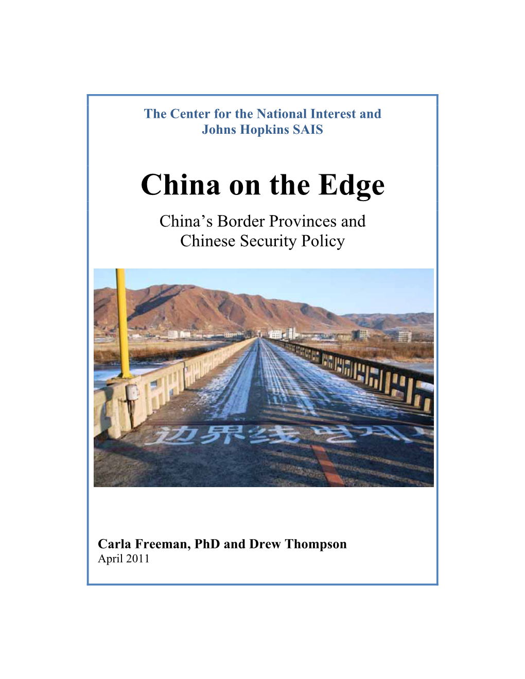 China on the Edge China’S Border Provinces and Chinese Security Policy