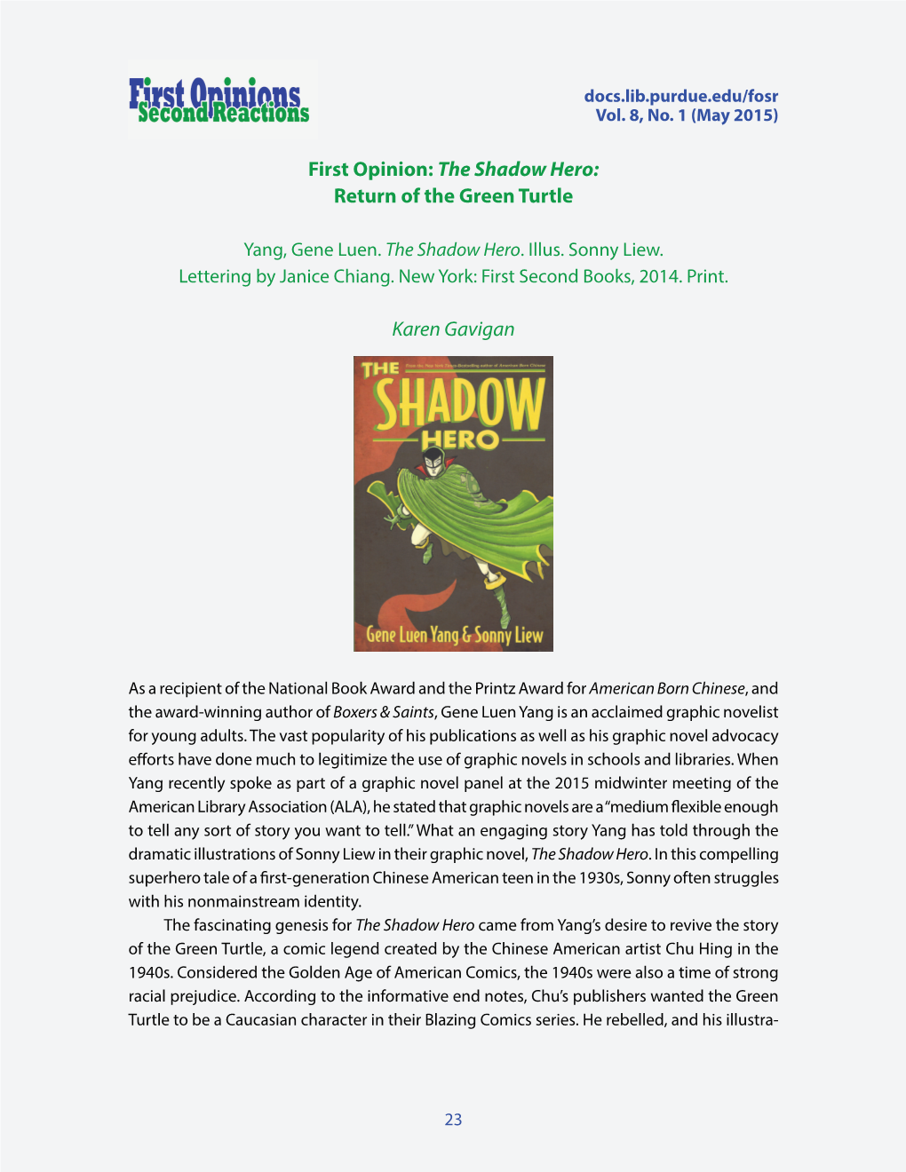 The Shadow Hero: Return of the Green Turtle