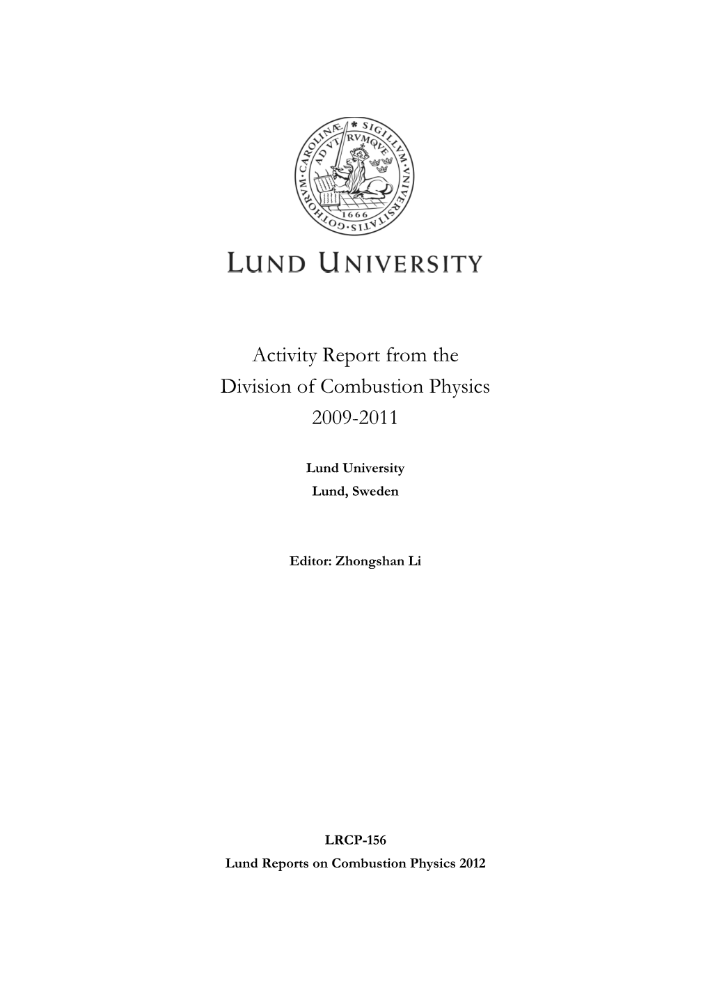 Activity Report from the Division of Combustion Physics 2009-2011