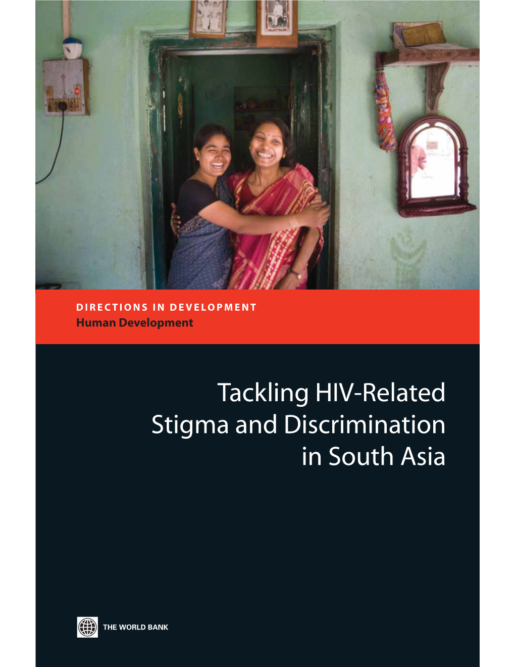 Tackling HIV-Related Stigma and Discrimination in South Asia