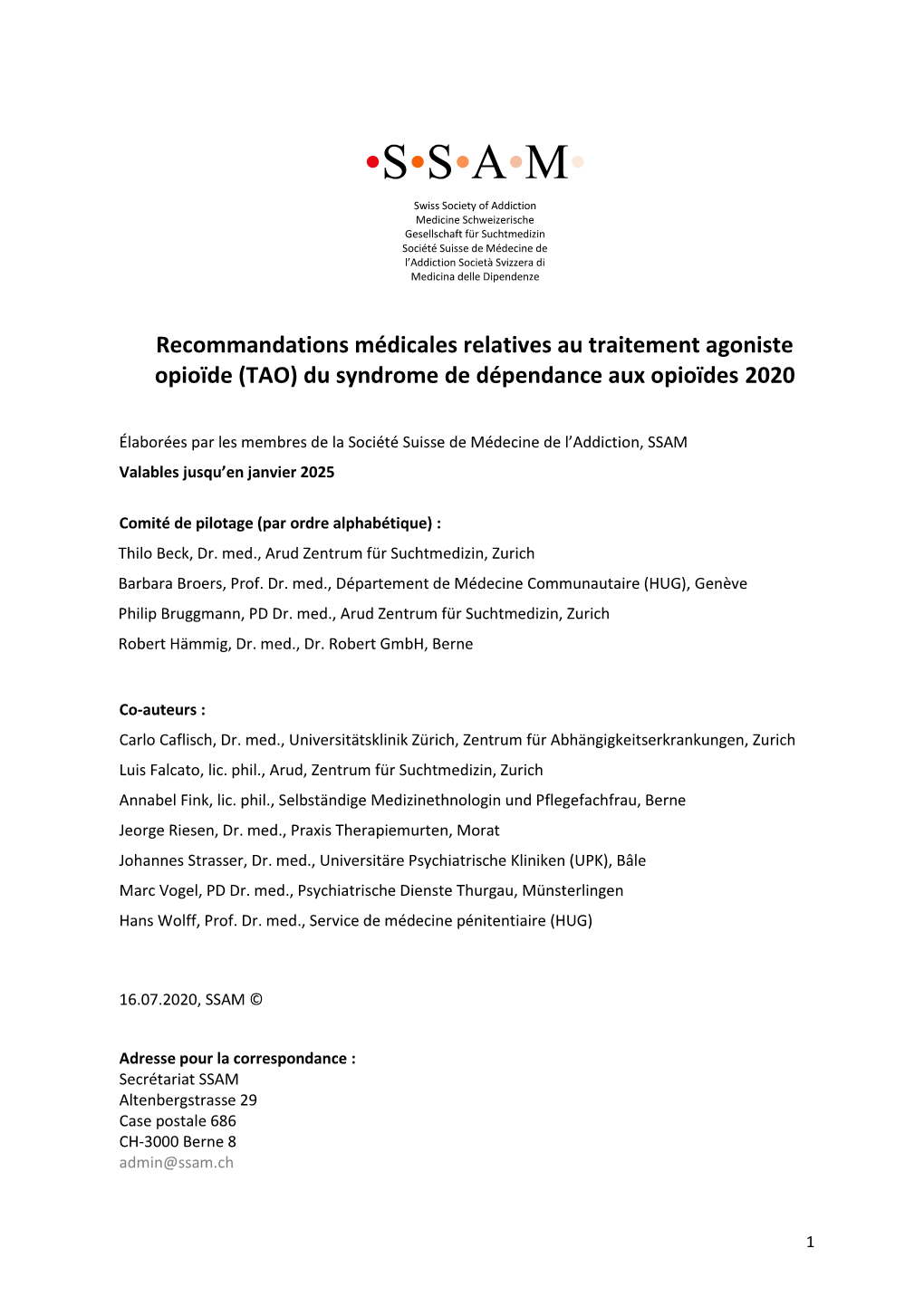 Recommandations De La SSAM, a Été Développé Par Le Forum Suchtmedizin Ostschweiz, FOSUMOS, Sur Mandat De L’OFSP