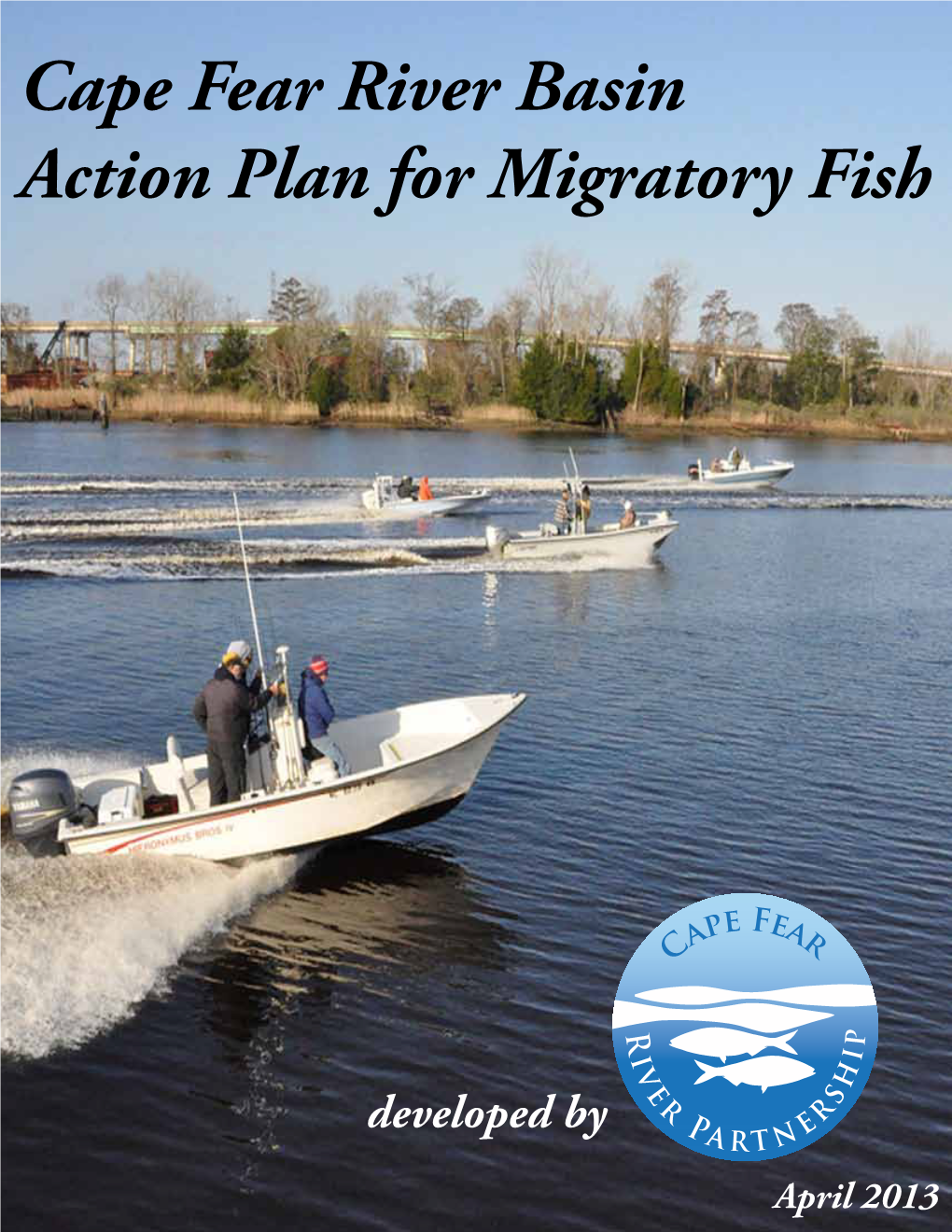 Cape Fear River Basin Action Plan for Migratory Fish