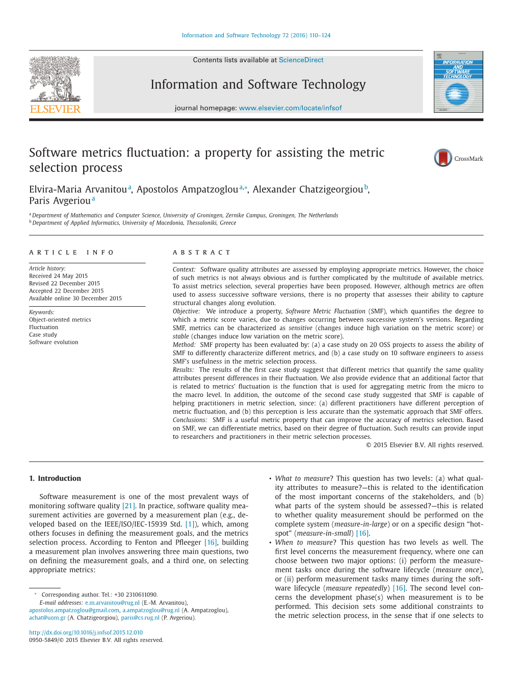 Software Metrics Fluctuation Property Al- “What and When to Measure?”)