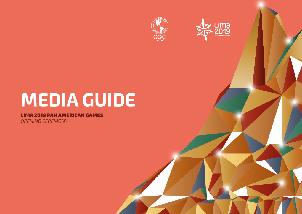 MEDIA GUIDE LIMA 2019 PAN AMERICAN GAMES OPENING CEREMONY #Jugamostodos #Letsallplay