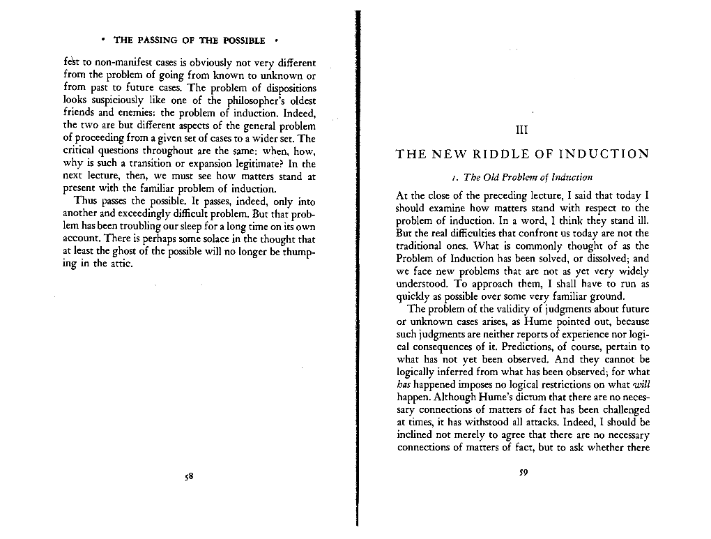 THE NEW RIDDLE of INDUCTION Why Is Such a Transition Or Expansion Legitimate? in the Next Lecture, Then, We Must See How Matters Stand at I