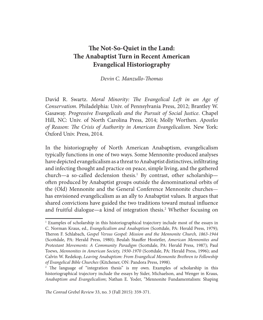 The Anabaptist Turn in Recent American Evangelical Historiography