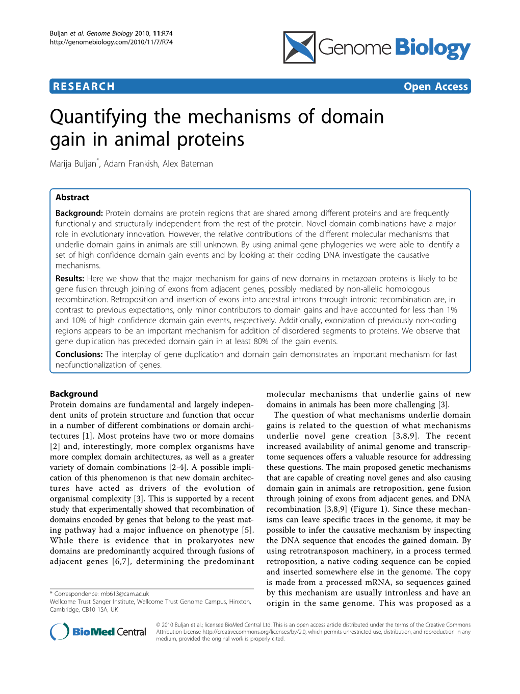 Quantifying the Mechanisms of Domain Gain in Animal Proteins Marija Buljan*, Adam Frankish, Alex Bateman