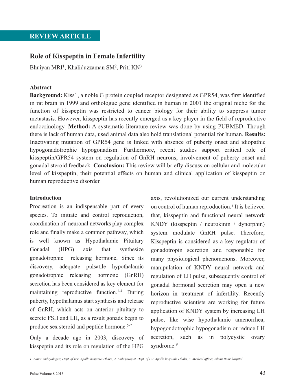 REVIEW ARTICLE Role of Kisspeptin in Female Infertility