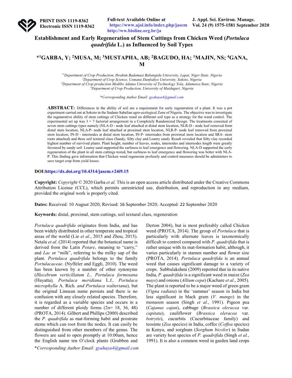 Establishment and Early Regeneration of Stem Cuttings from Chicken Weed (Portulaca Quadrifida L.) As Influenced by Soil Types *1