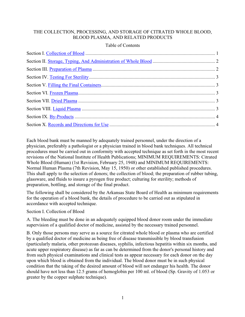 THE COLLECTION, PROCESSING, and STORAGE of CITRATED WHOLE BLOOD, BLOOD PLASMA, and RELATED PRODUCTS Table of Contents Section I