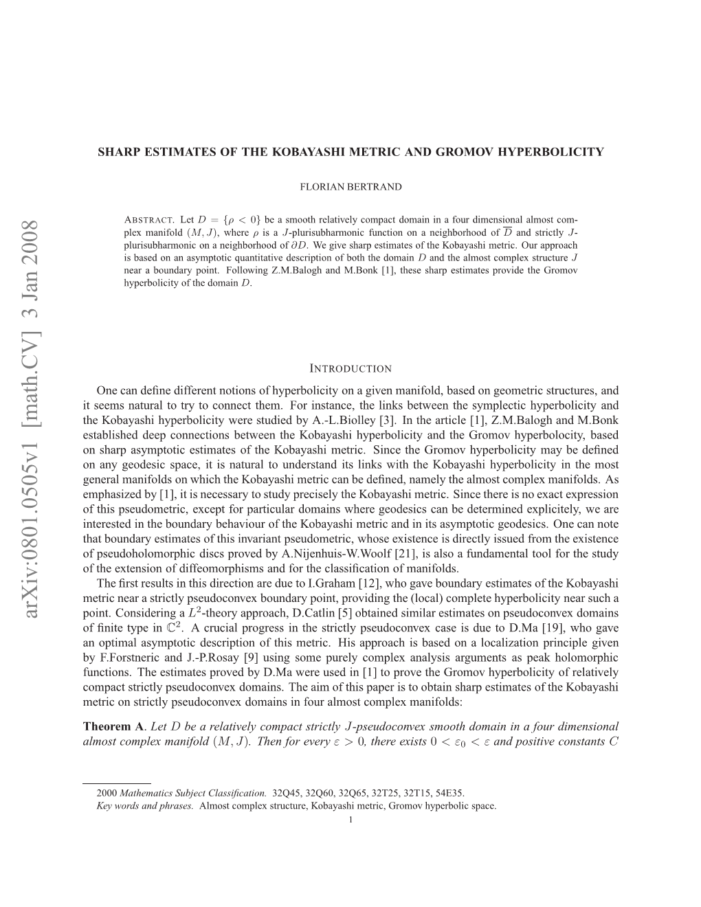 Sharp Estimates of the Kobayashi Metric and Gromov Hyperbolicity 3
