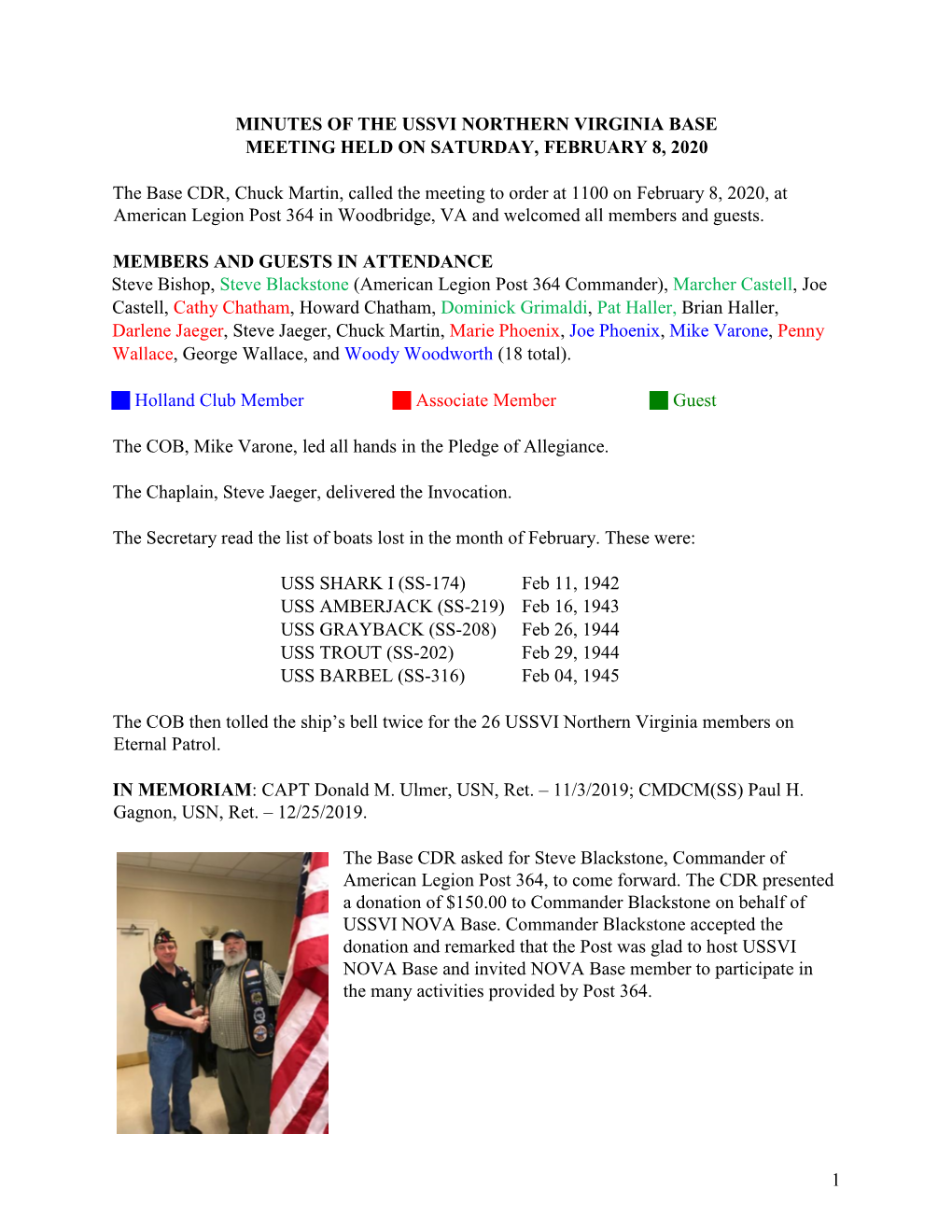 1 MINUTES of the USSVI NORTHERN VIRGINIA BASE MEETING HELD on SATURDAY, FEBRUARY 8, 2020 the Base CDR, Chuck Martin, Called