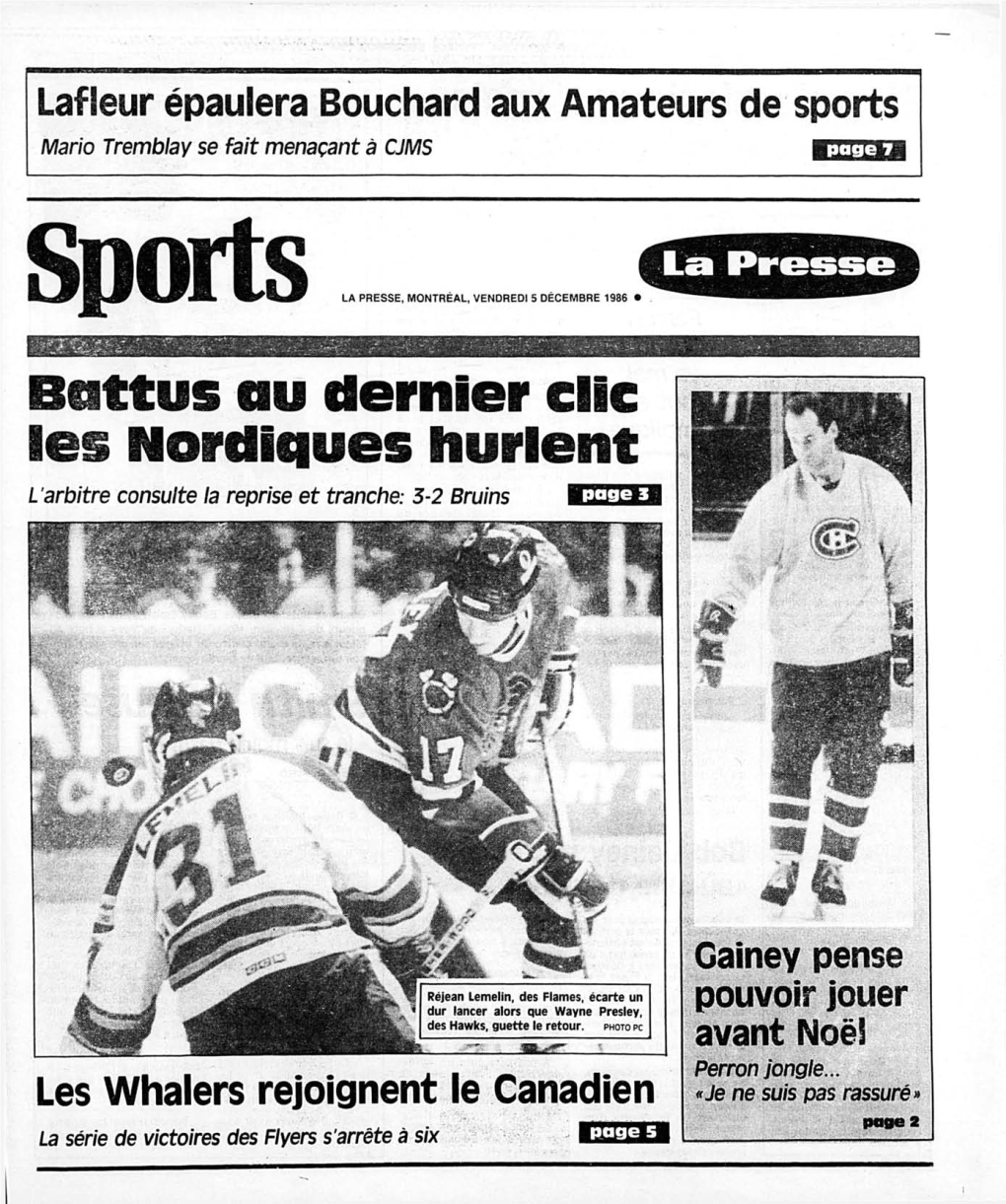 Battus Au Dernier Clic Les Nordiques Hurlent L Arbitre Consuite La Reprise Et Tranche: 3-2 Bruins Page 3