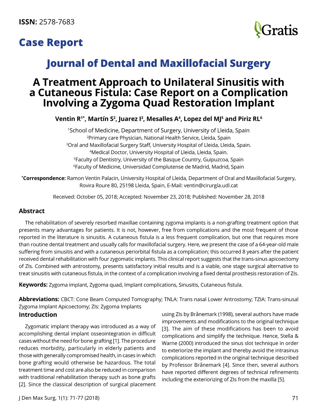 Journal of Dental and Maxillofacial Surgery a Treatment Approach to Unilateral Sinusitis with a Cutaneous Fistula