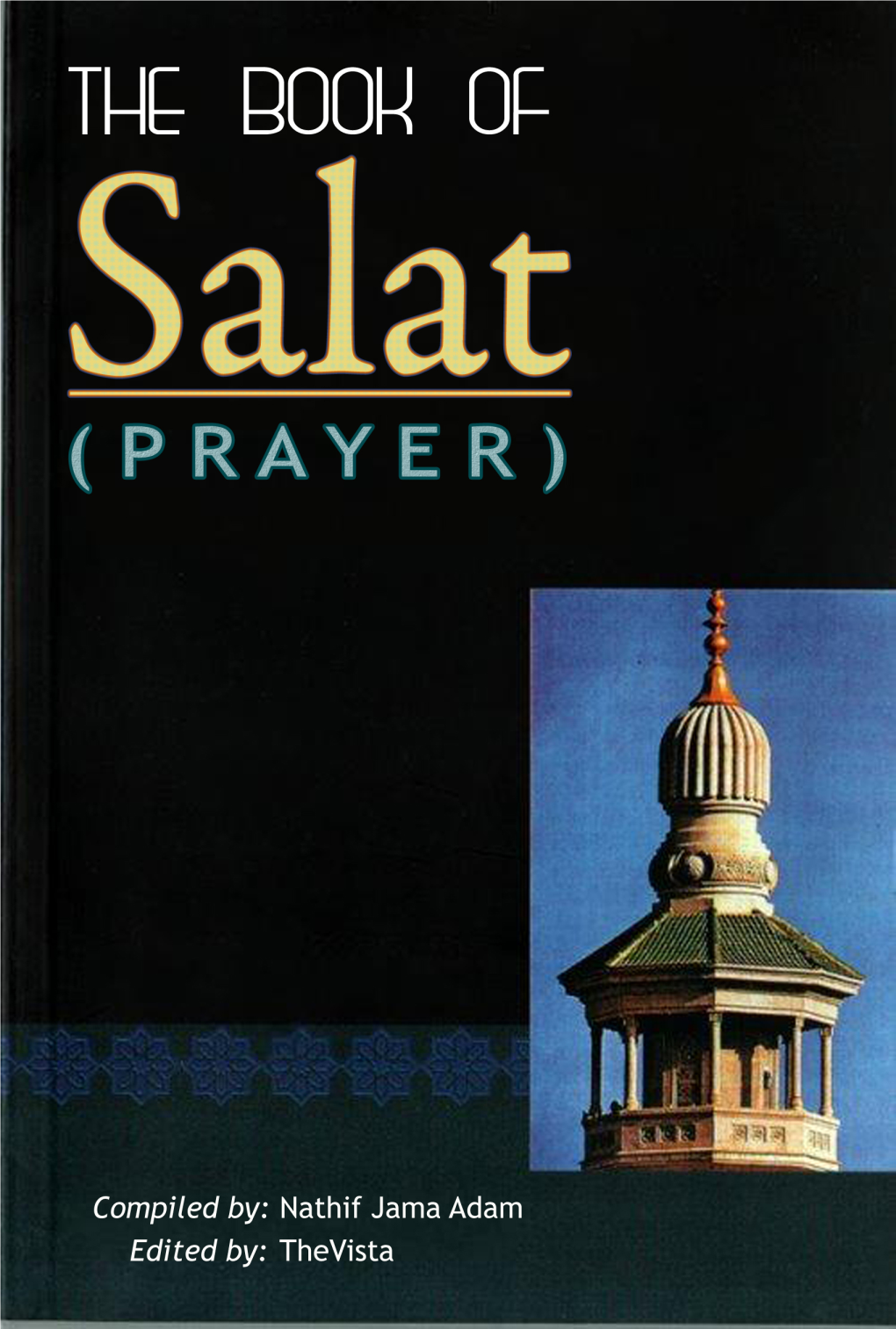 Kitab Al-Salaah (The Book of Prayer)