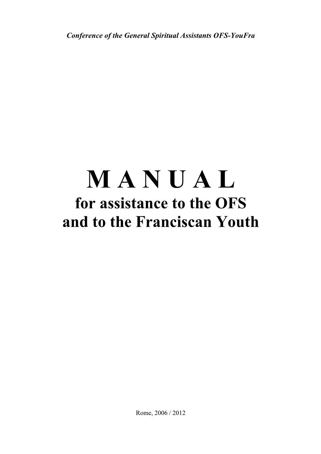 The Manual for Assistance to the SFO and to the Franciscan Youth