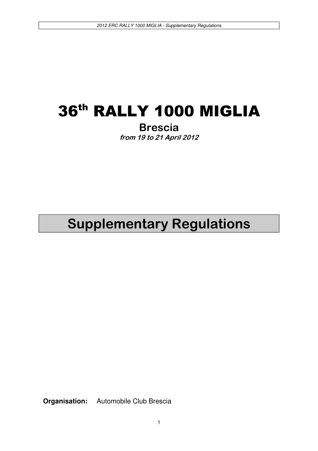36Th RALLY 1000 MIGLIA Brescia from 19 to 21 April 2012