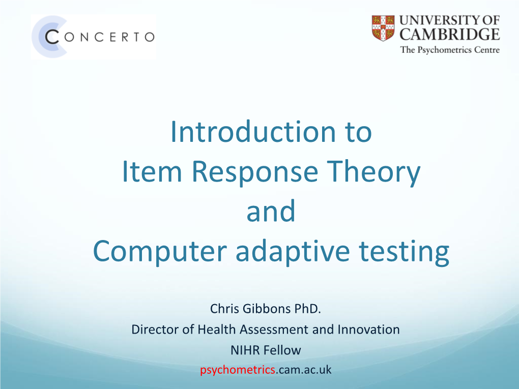 Introduction to Item Response Theory and Computer Adaptive Testing