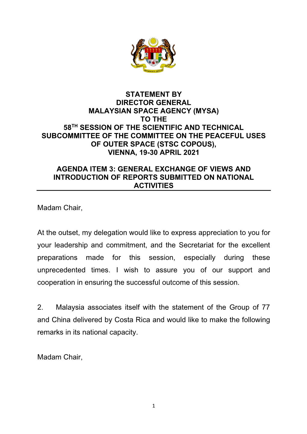 Statement by Director General Malaysian Space Agency (Mysa) to the 58Th Session of the Scientific and Technical Subcommittee Of