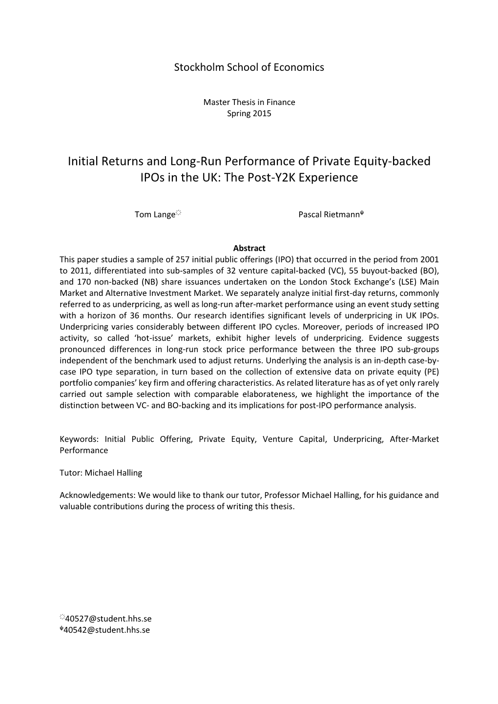 Initial Returns and Long-Run Performance of Private Equity-Backed Ipos in the UK: the Post-Y2K Experience