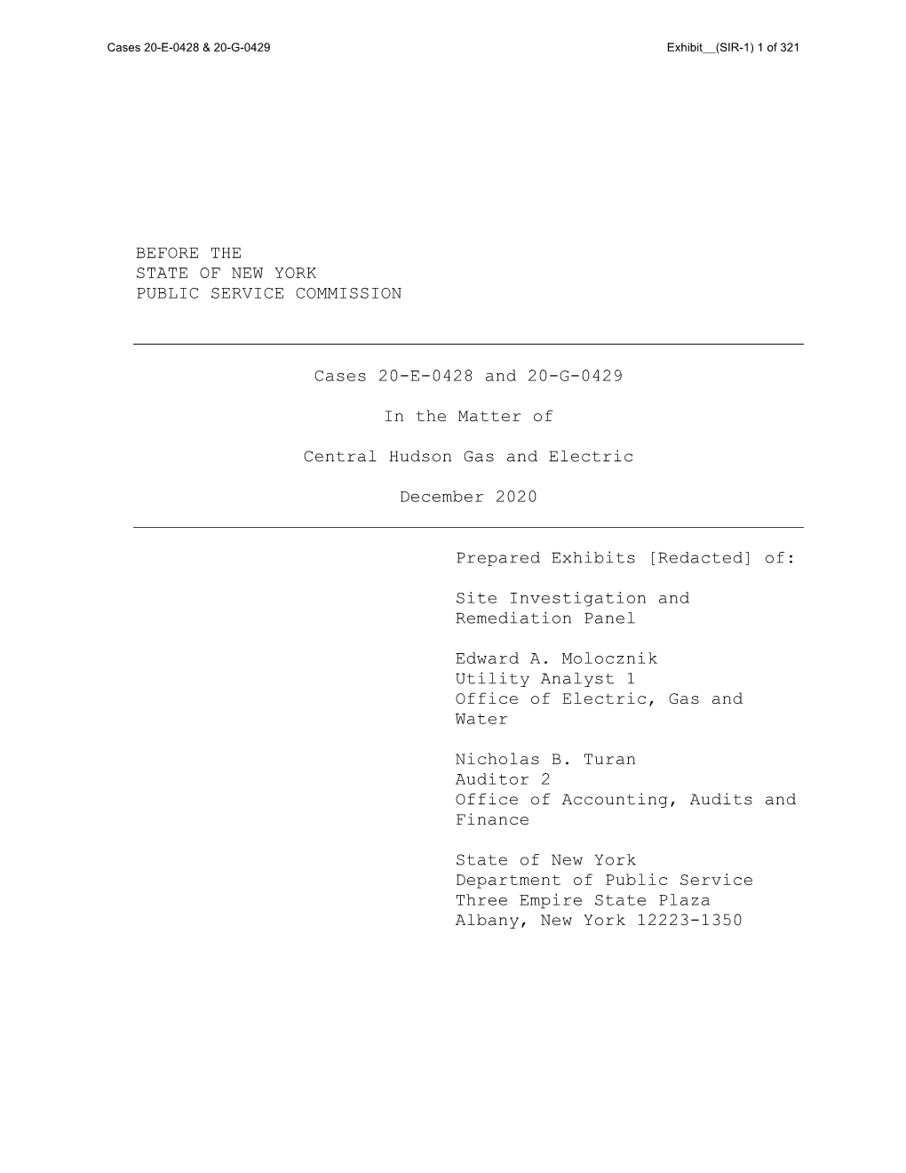 BEFORE the STATE of NEW YORK PUBLIC SERVICE COMMISSION Cases 20-E-0428 and 20-G-0429 in the Matter of Central Hudson Gas And