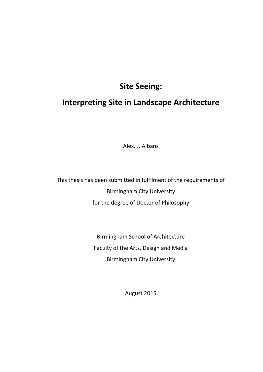 Site Seeing: Interpreting Site in Landscape Architecture