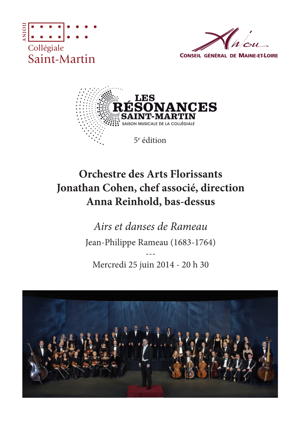 Orchestre Des Arts Florissants Jonathan Cohen, Chef Associé, Direction Anna Reinhold, Bas-Dessus