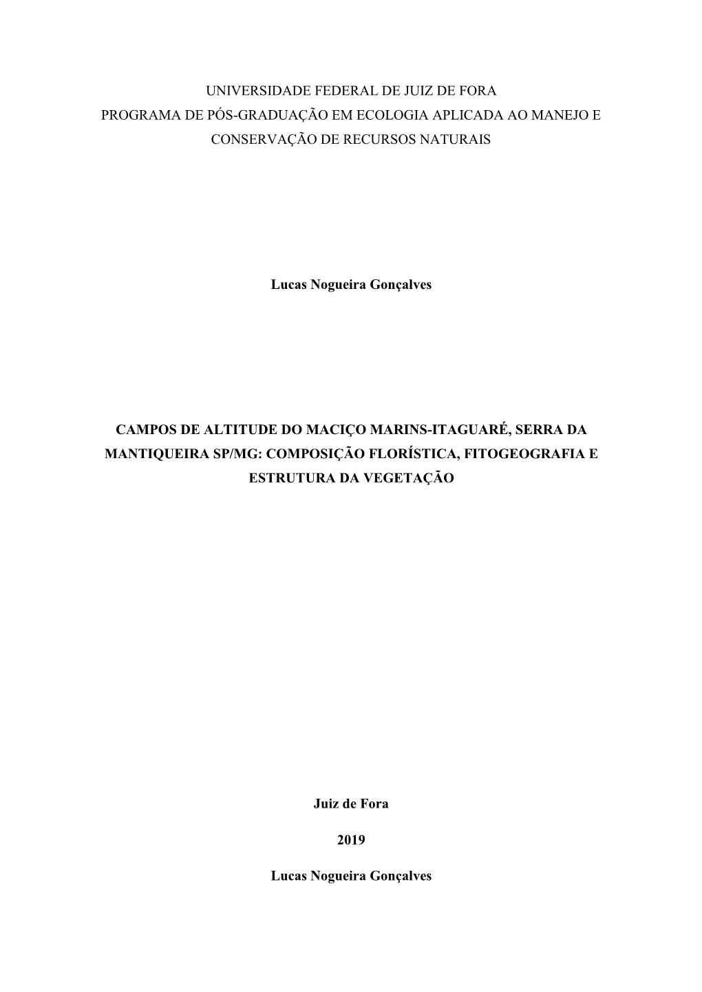 Universidade Federal De Juiz De Fora Programa De Pós-Graduação Em Ecologia Aplicada Ao Manejo E Conservação De Recursos Naturais