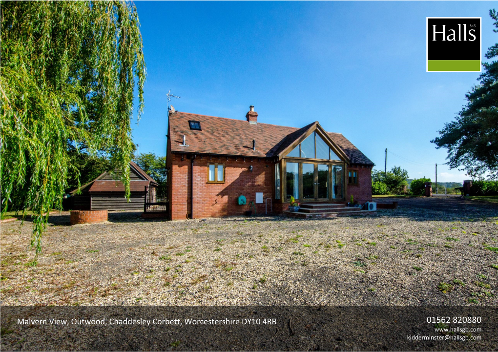 Malvern View, Outwood, Chaddesley Corbett, Worcestershire DY10 4RB 01562 820880 Kidderminster@Hallsgb.Com for SALE