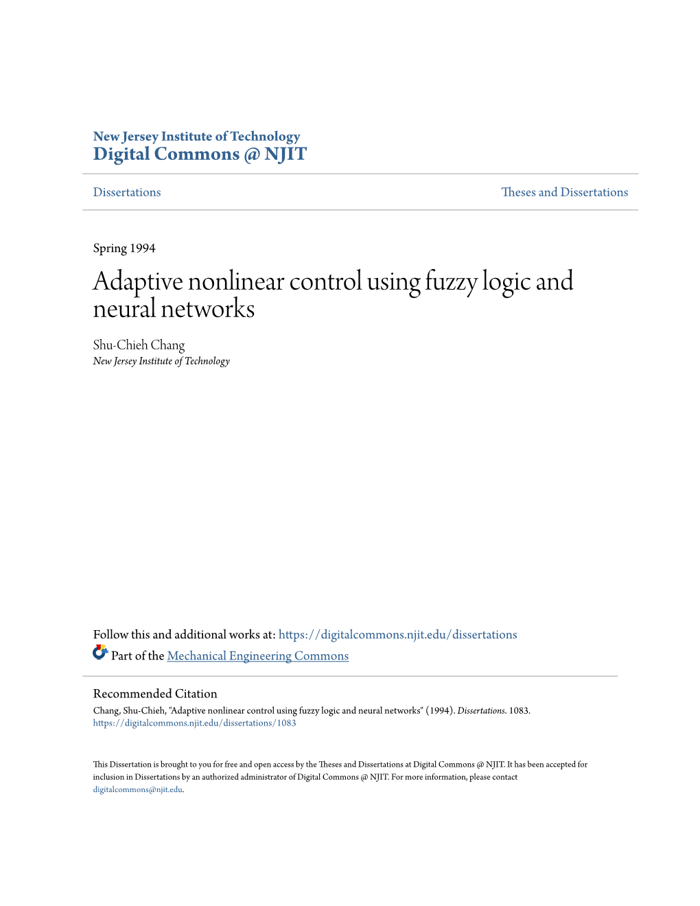 Adaptive Nonlinear Control Using Fuzzy Logic and Neural Networks Shu-Chieh Chang New Jersey Institute of Technology