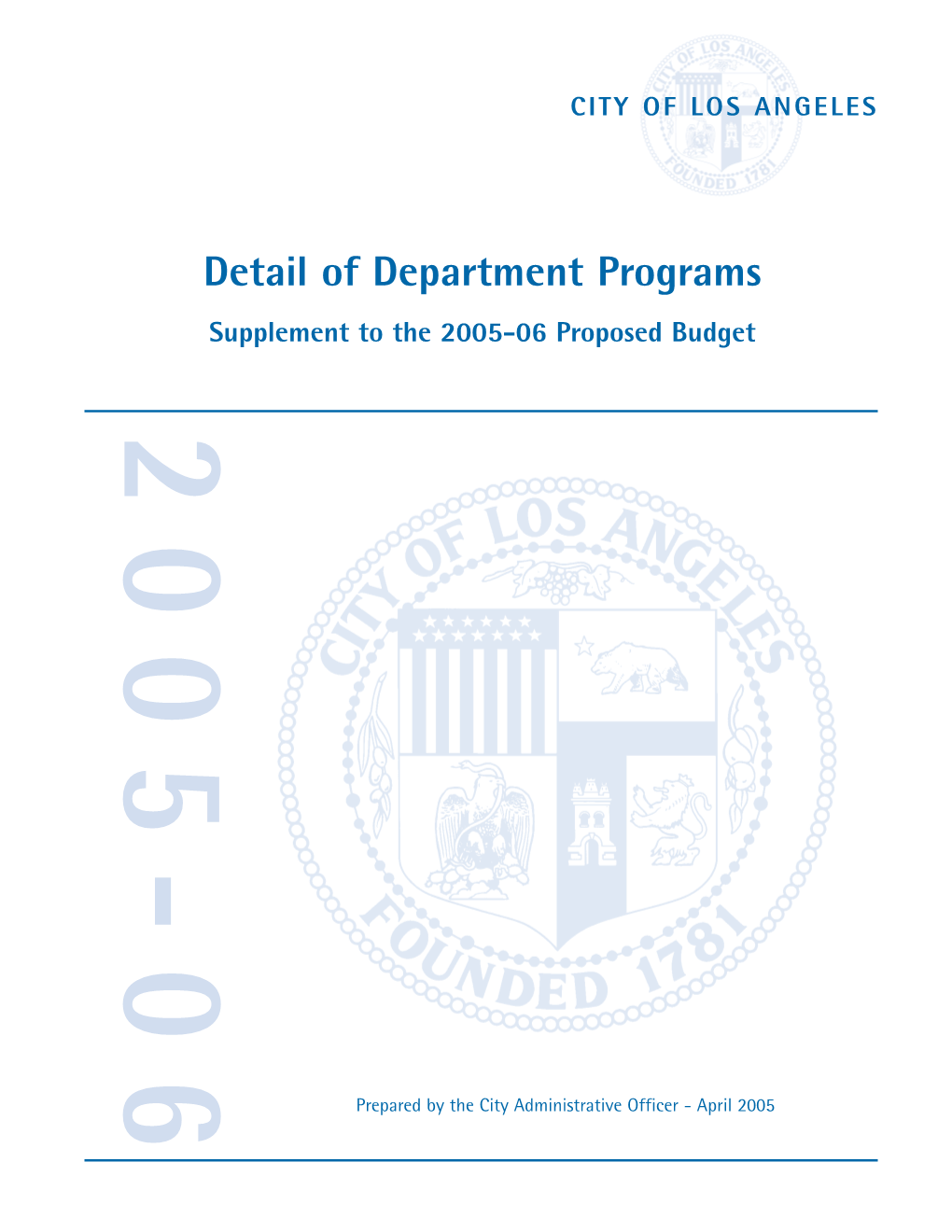 Detail of Department Programs Supplement to the 2005-06 Proposed Budget 2005-06