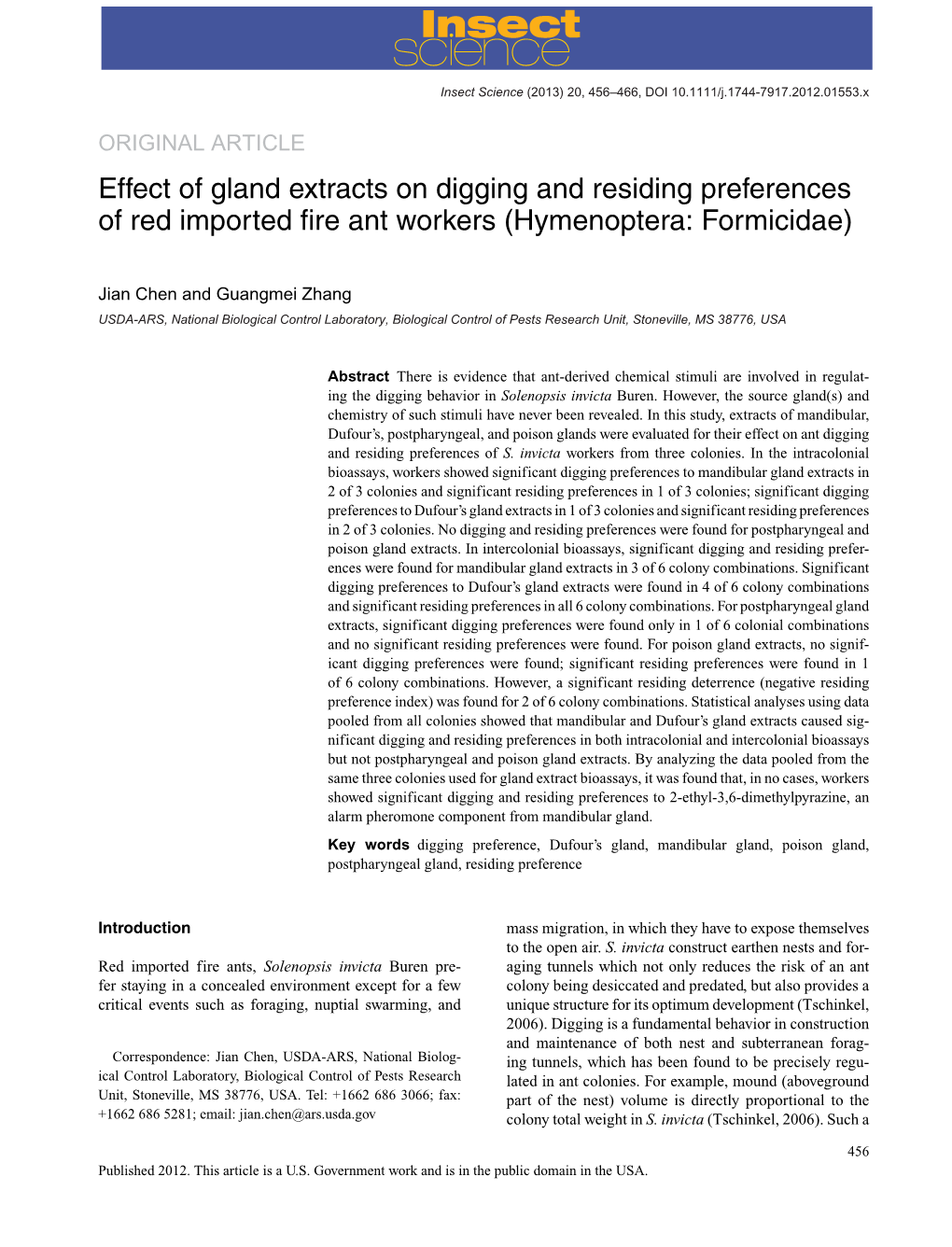 Effect of Gland Extracts on Digging and Residing Preferences of Red Imported ﬁre Ant Workers (Hymenoptera: Formicidae)