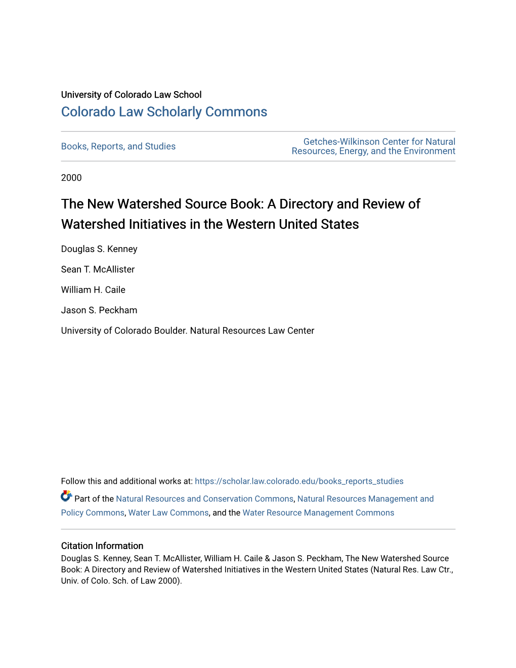 The New Watershed Source Book: a Directory and Review of Watershed Initiatives in the Western United States