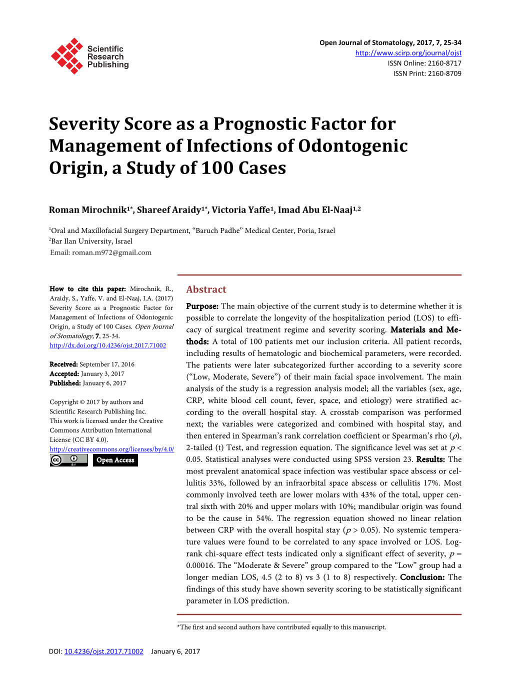 Severity Score As a Prognostic Factor for Management of Infections of Odontogenic Origin, a Study of 100 Cases