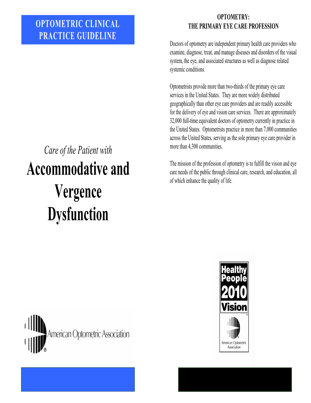 Accommodative and Vergence Dysfunction