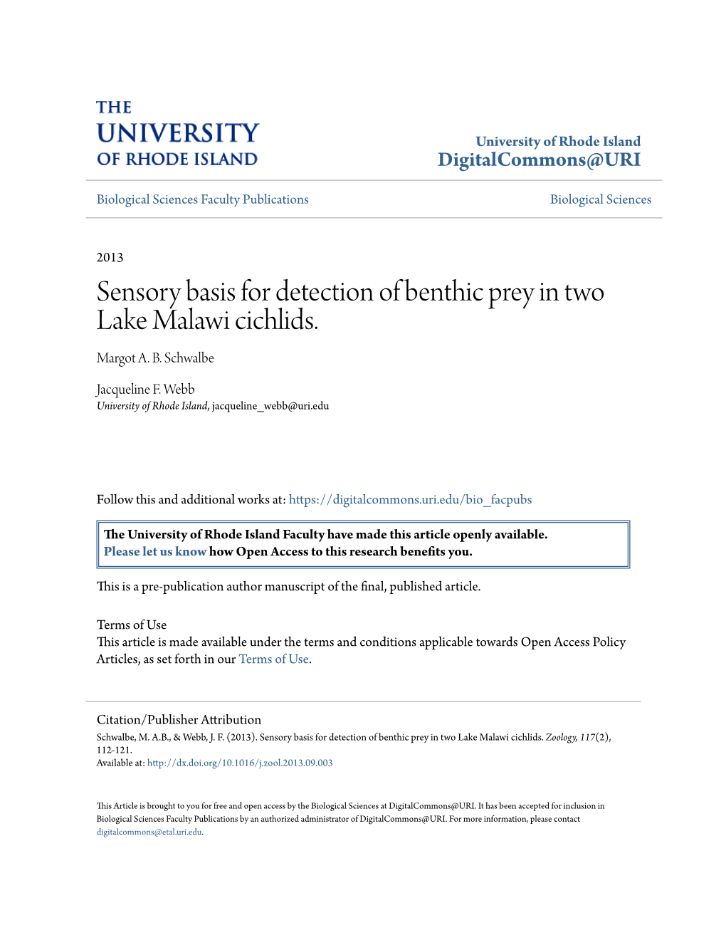 Sensory Basis for Detection of Benthic Prey in Two Lake Malawi Cichlids. Margot A