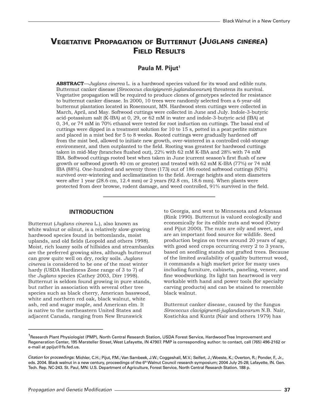 Vegetative Propagation of Butternut (Juglans Cinerea) Field Results