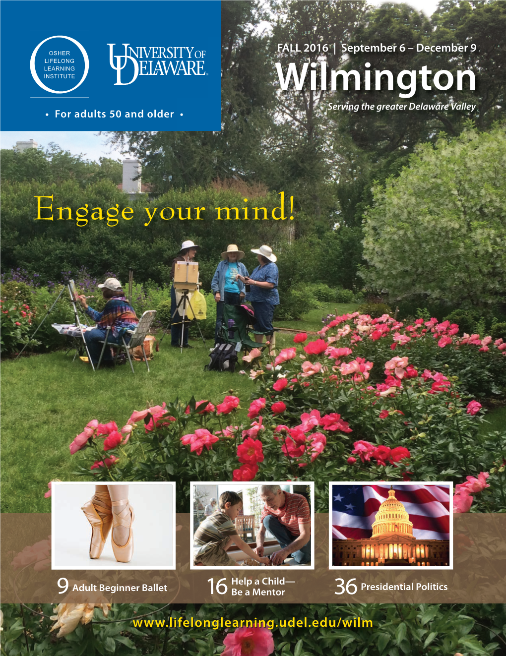 Wilmington Serving the Greater Delaware Valley • for Adults 50 and Older •