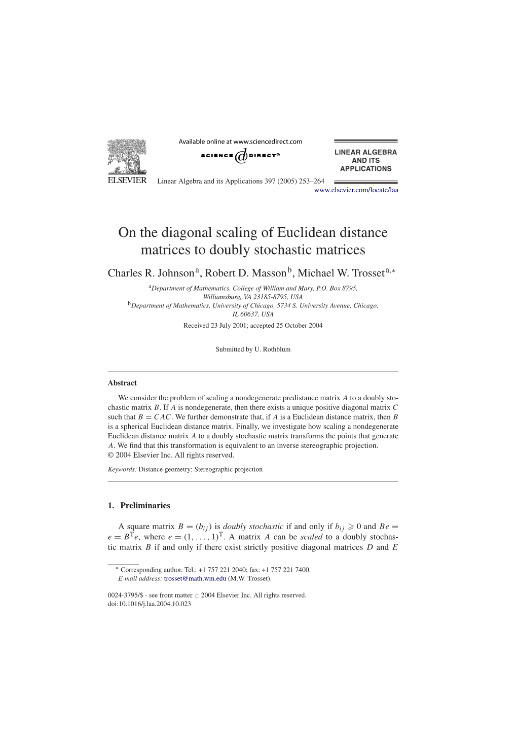 On the Diagonal Scaling of Euclidean Distance Matrices to Doubly Stochastic Matrices Charles R