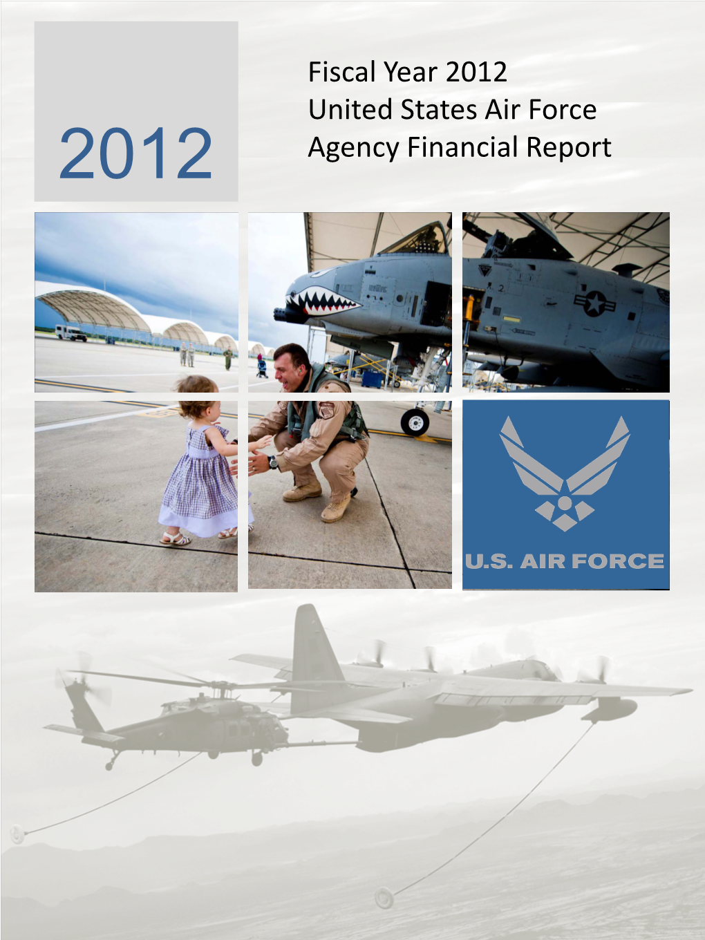 Fiscal Year 2012 Department of the Air Force Financial Statements And