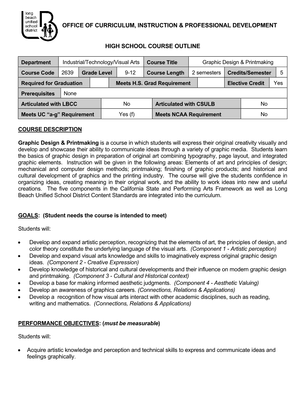 Office of Curriculum, Instruction & Professional Development High School Course Outline