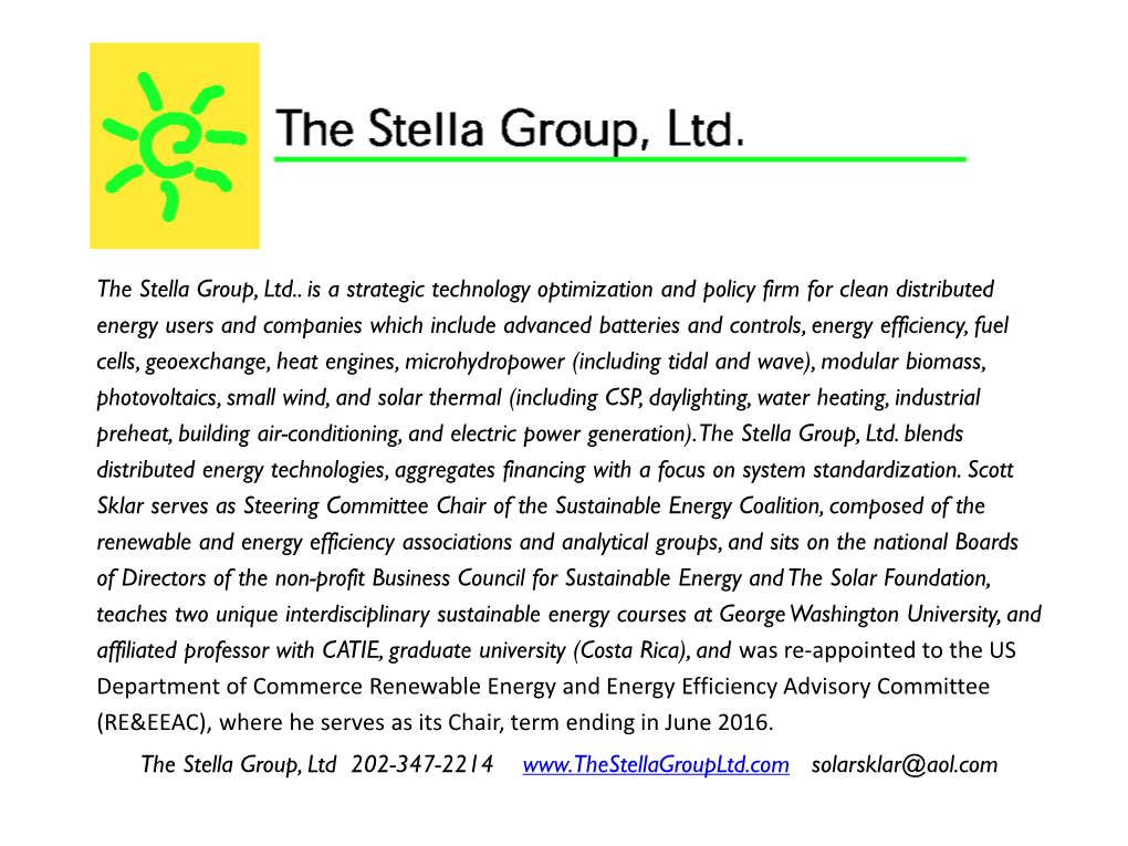 The Stella Group, Ltd.. Is a Strategic Technology Optimization and Policy Firm for Clean Distributed Energy Users and Companies